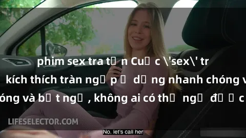 phim sex tra tấn Cuộc 'sex' trong thang máy: Khi sự kích thích tràn ngập ở dạng nhanh chóng và bất ngờ, không ai có thể ngờ được điều gì sẽ xảy ra!