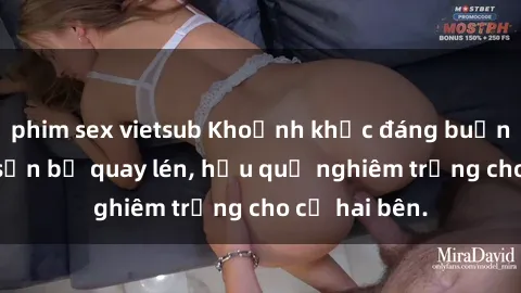 phim sex vietsub Khoảnh khắc đáng buồn: Sex khách sạn bị quay lén, hậu quả nghiêm trọng cho cả hai bên.