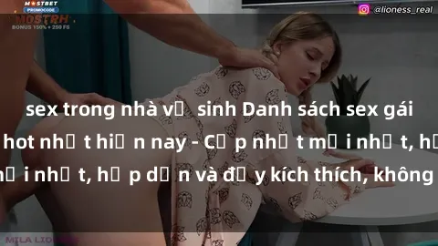 sex trong nhà vệ sinh Danh sách sex gái Việt Nam sinh viên hot nhất hiện nay - Cập nhật mới nhất, hấp dẫn và đầy kích thích, không thể bỏ qua!
